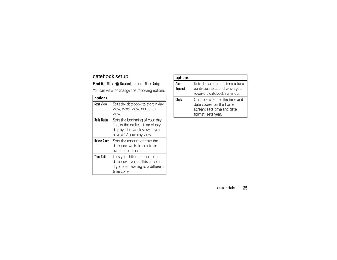 Motorola i296 Datebook setup, Find it / b Datebook, press / Setup, You can view or change the following options, Options 