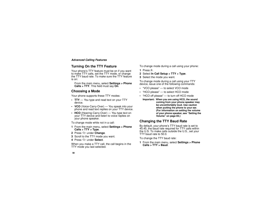 Motorola i305 manual Turning On the TTY Feature, Choosing a Mode, Changing the TTY Baud Rate, Select In Call Setup TTY Type 