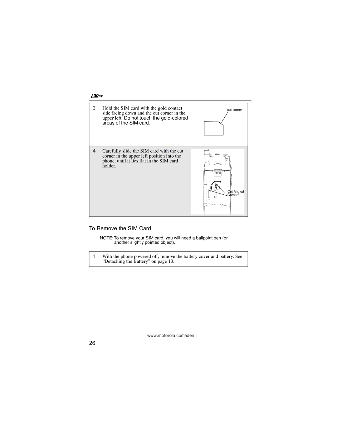 Motorola i30sx manual To Remove the SIM Card 