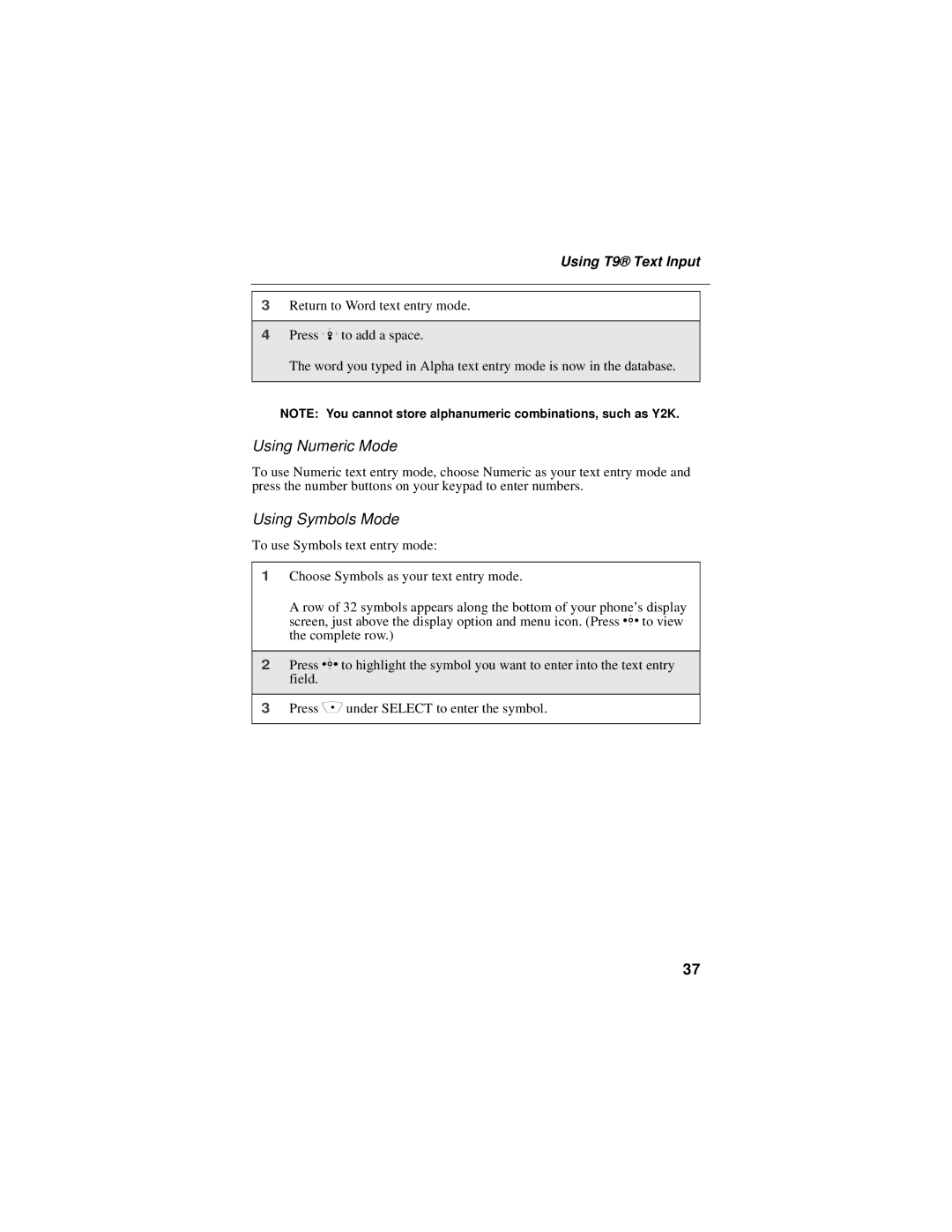 Motorola i30sx manual Using Numeric Mode, Using Symbols Mode 