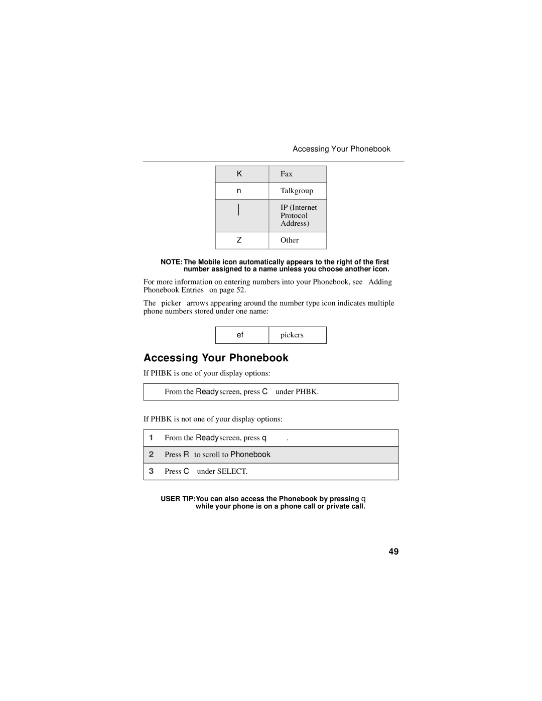 Motorola i30sx manual Accessing Your Phonebook 