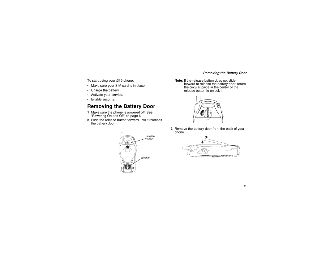 Motorola i315 manual Removing the Battery Door 