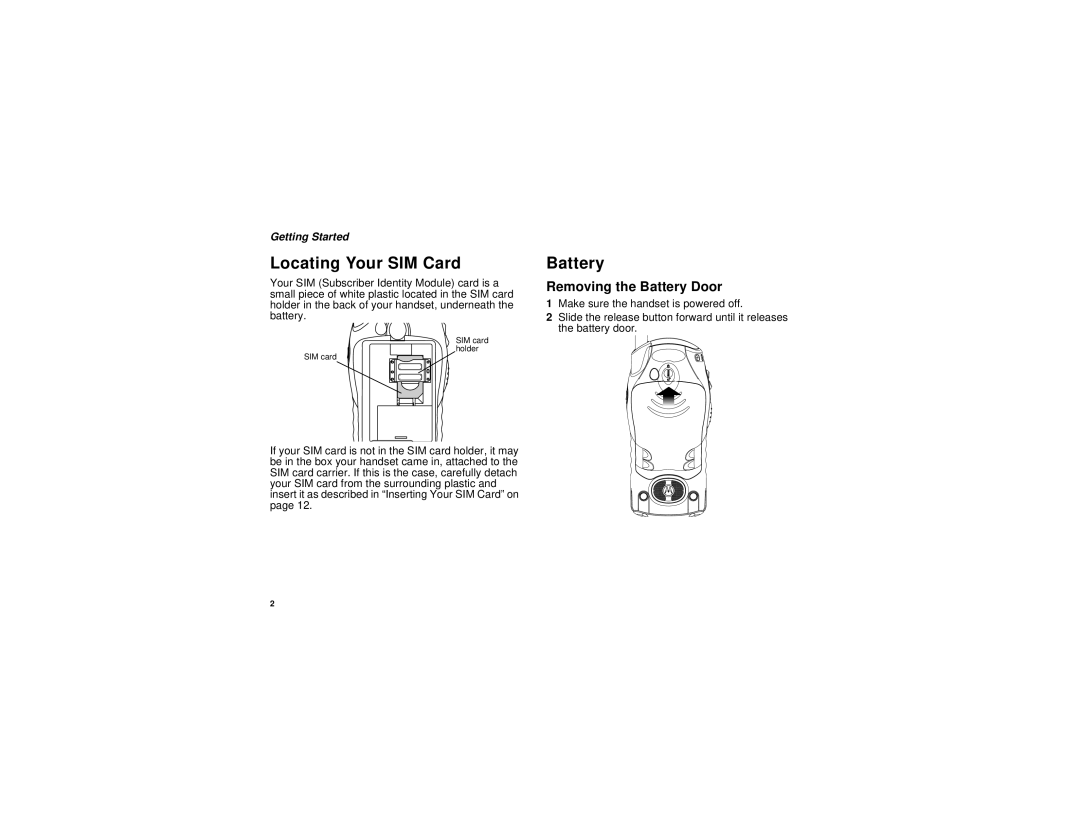 Motorola i315 manual Locating Your SIM Card, Removing the Battery Door, Getting Started 