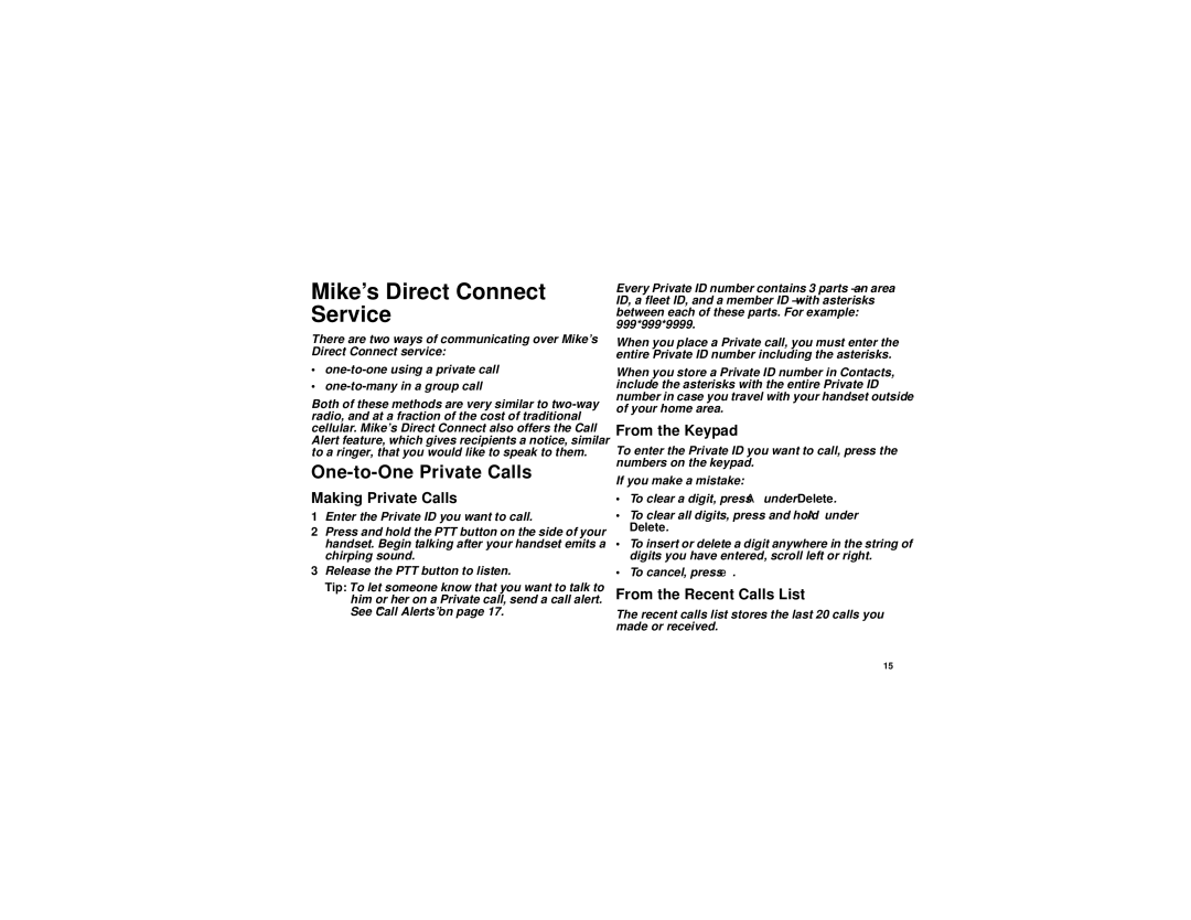 Motorola i315 manual Mike’s Direct Connect Service, One-to-One Private Calls, Making Private Calls, From the Keypad 