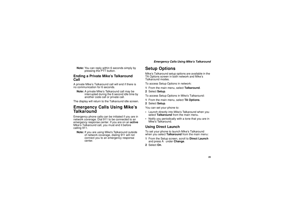 Motorola i315 manual Emergency Calls Using Mike’s Talkaround, Setup Options, Ending a Private Mike’s Talkaround Call 