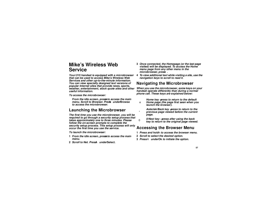 Motorola i315 manual Mike’s Wireless Web Service, Launching the Microbrowser, Navigating the Microbrowser 