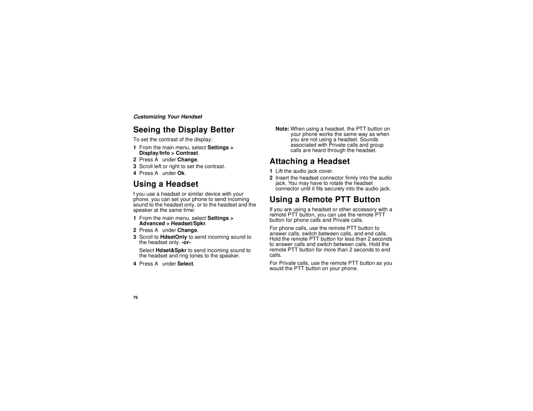 Motorola i315 manual Seeing the Display Better, Using a Headset, Attaching a Headset, Using a Remote PTT Button 