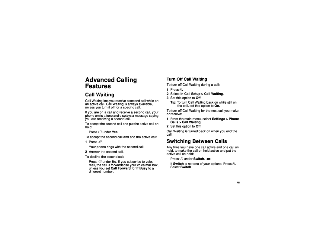 Motorola i315 manual Advanced Calling Features, Switching Between Calls, Turn Off Call Waiting 