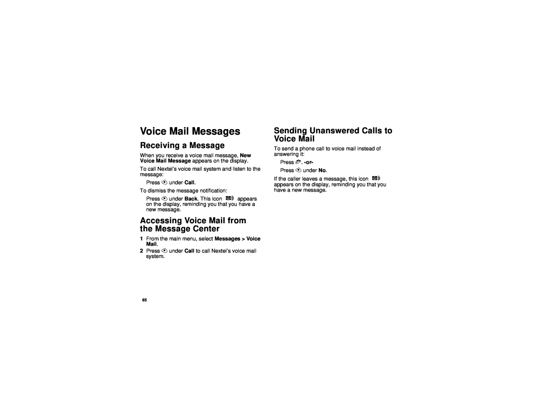 Motorola i315 manual Voice Mail Messages, Receiving a Message, Accessing Voice Mail from the Message Center 