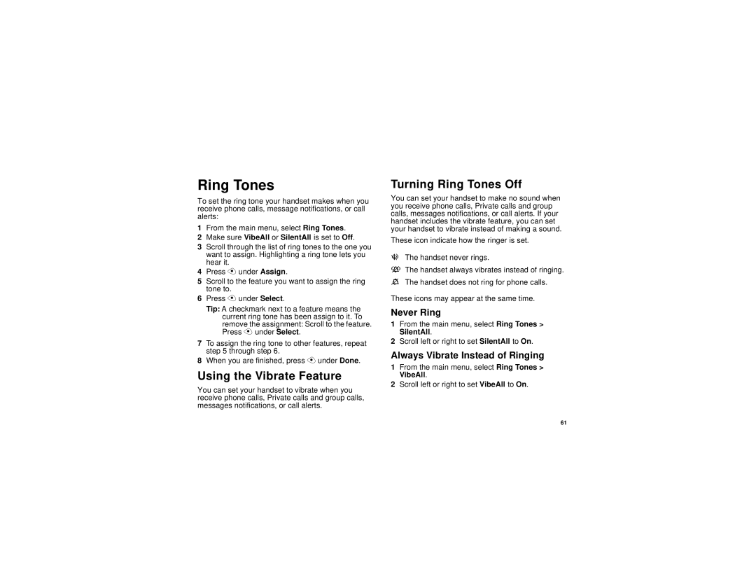 Motorola i315 manual Using the Vibrate Feature, Turning Ring Tones Off, Never Ring, Always Vibrate Instead of Ringing 