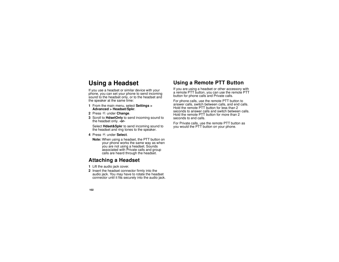 Motorola i325 manual Using a Headset, Attaching a Headset, Using a Remote PTT Button 