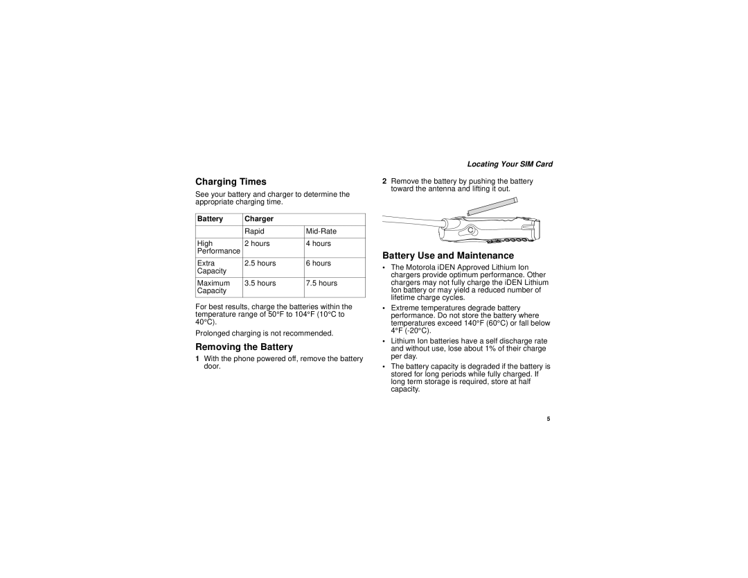 Motorola i325 manual Charging Times, Removing the Battery, Battery Use and Maintenance, Battery Charger 