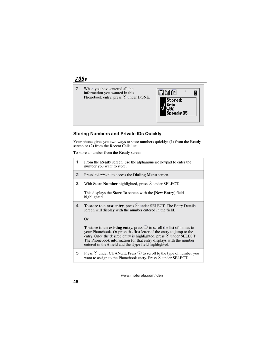 Motorola i325 manual Storing Numbers and Private IDs Quickly 