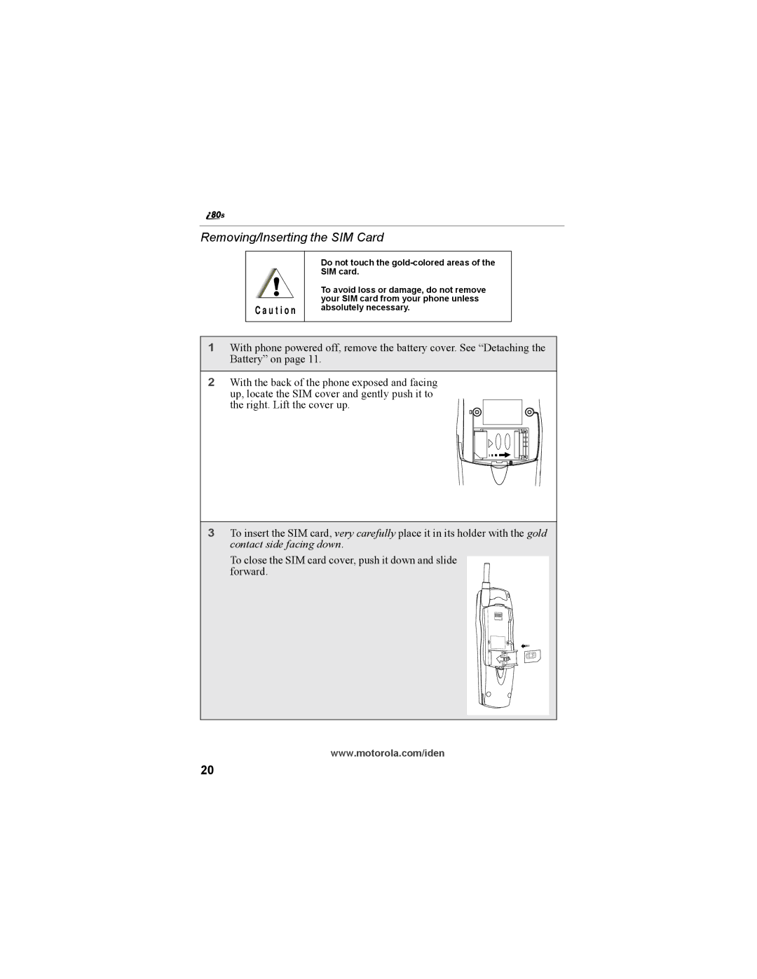 Motorola i335 manual Removing/Inserting the SIM Card 