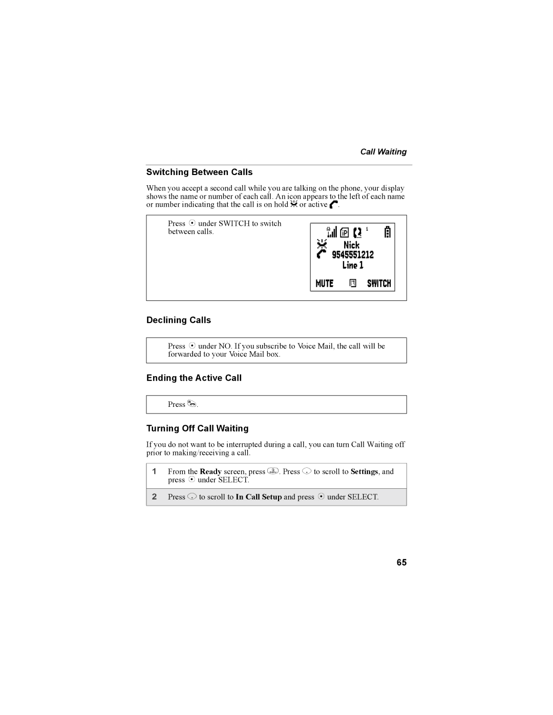 Motorola i335 manual Switching Between Calls, Declining Calls, Ending the Active Call, Turning Off Call Waiting 