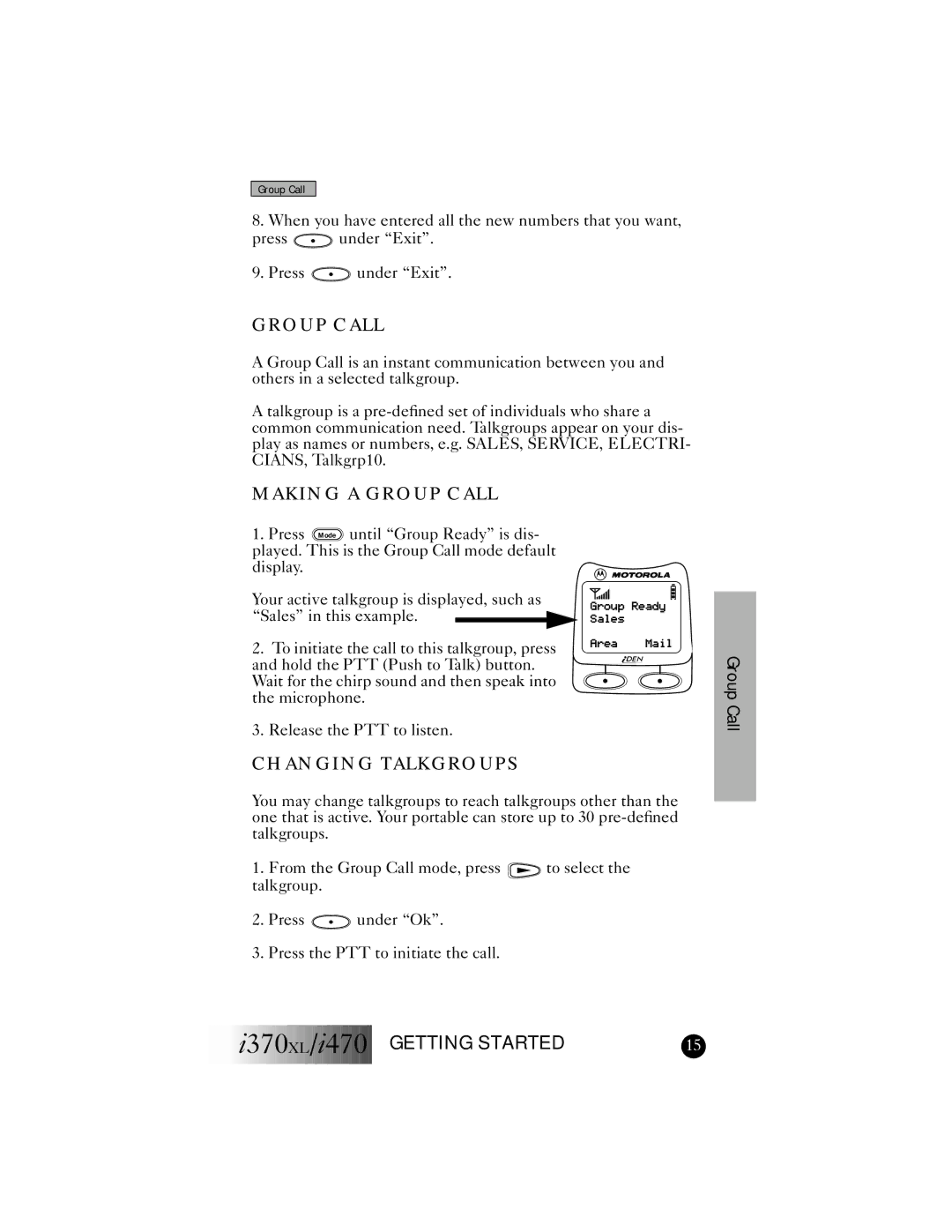 Motorola I370XL, I470 manual Making a Group Call, Changing Talkgroups 