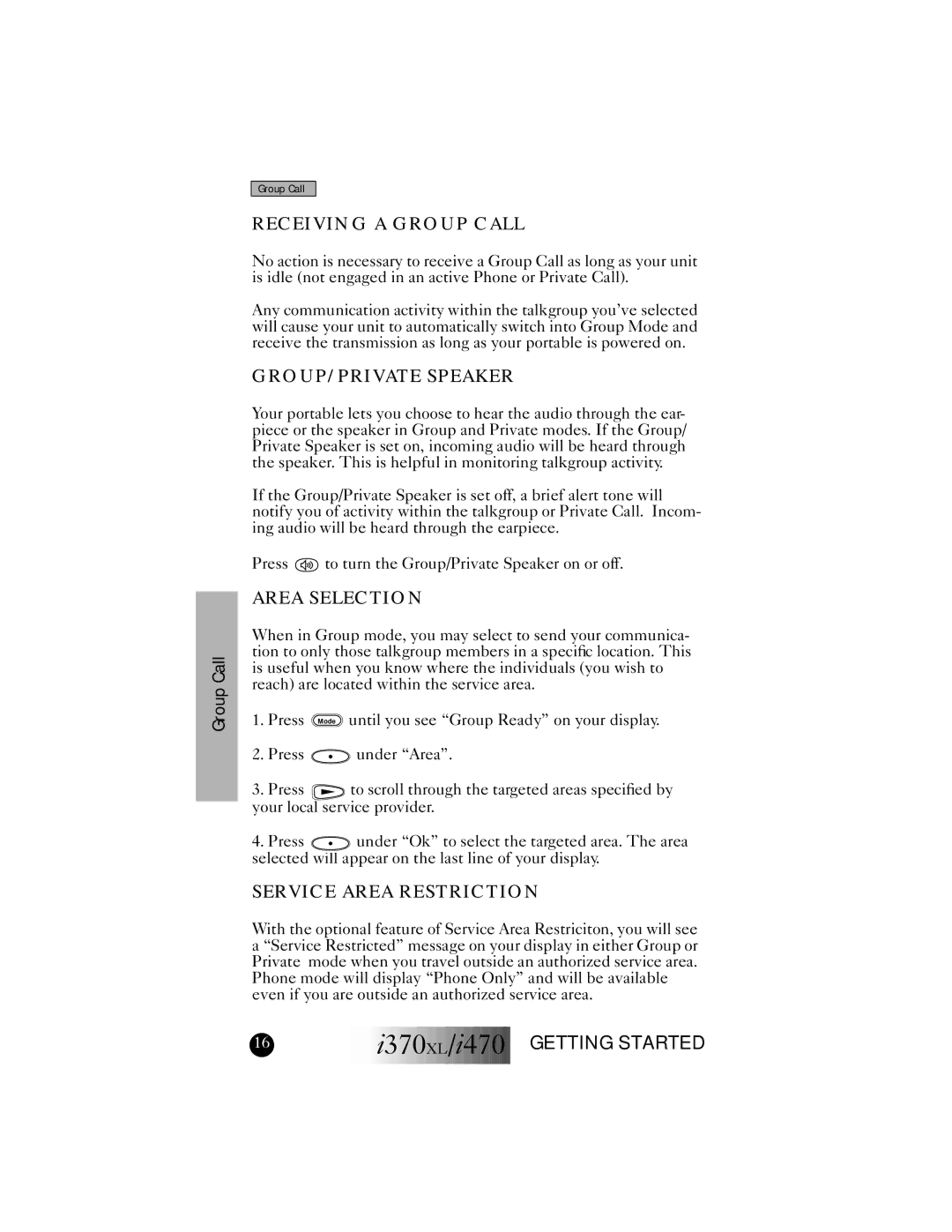 Motorola I470, I370XL manual Receiving a Group Call, GROUP/PRIVATE Speaker, Area Selection, Service Area Restriction 