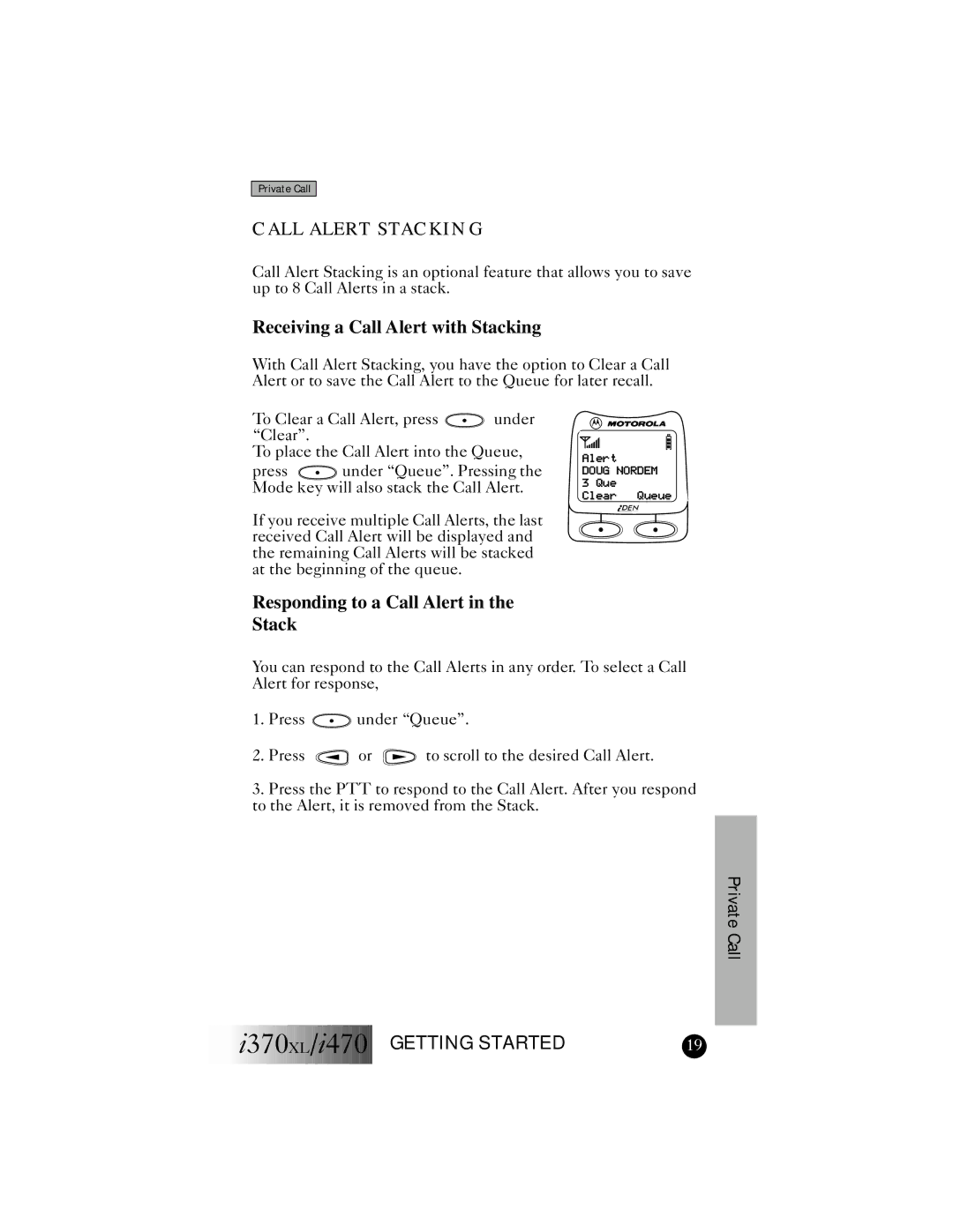 Motorola I370XL, I470 manual Call Alert Stacking, Receiving a Call Alert with Stacking, Responding to a Call Alert Stack 