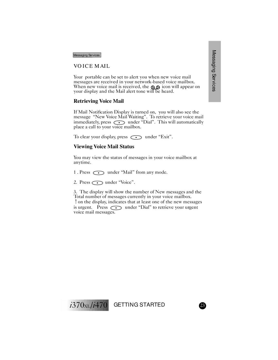 Motorola I370XL, I470 manual Retrieving Voice Mail, Viewing Voice Mail Status 