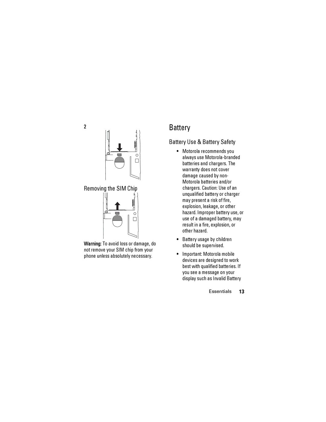 Motorola i425 manual Removing the SIM Chip, Battery Use & Battery Safety 