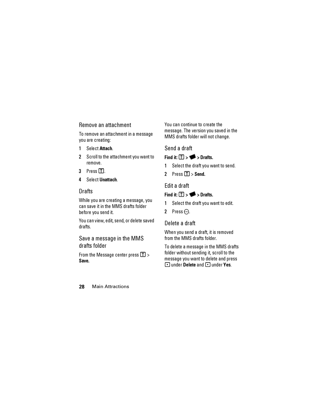 Motorola i425 manual Remove an attachment, Drafts, Save a message in the MMS drafts folder, Send a draft, Edit a draft 