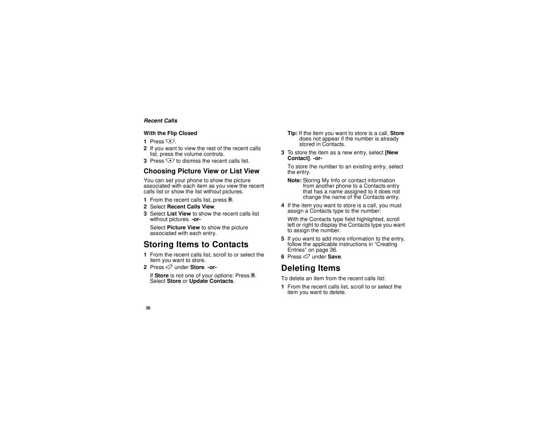 Motorola i455 manual Storing Items to Contacts, Deleting Items, Choosing Picture View or List View, Recent Calls 