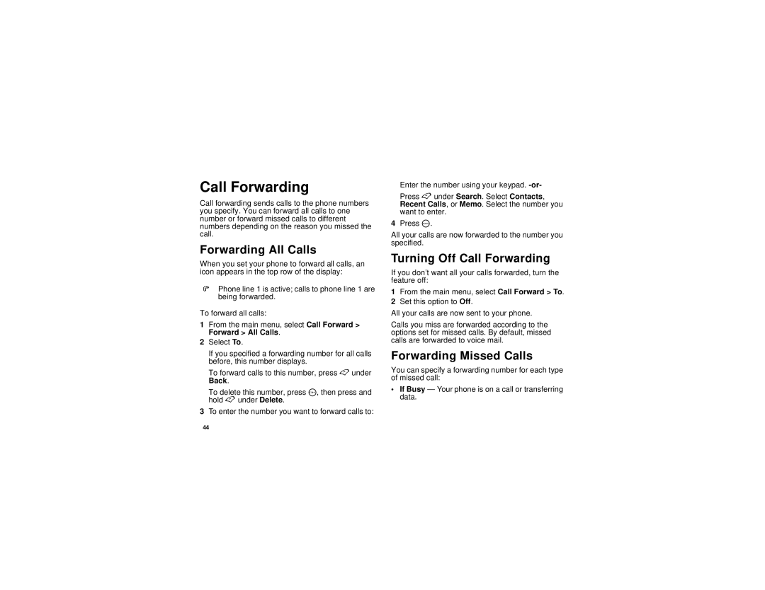 Motorola i455 manual Forwarding All Calls, Turning Off Call Forwarding, Forwarding Missed Calls 