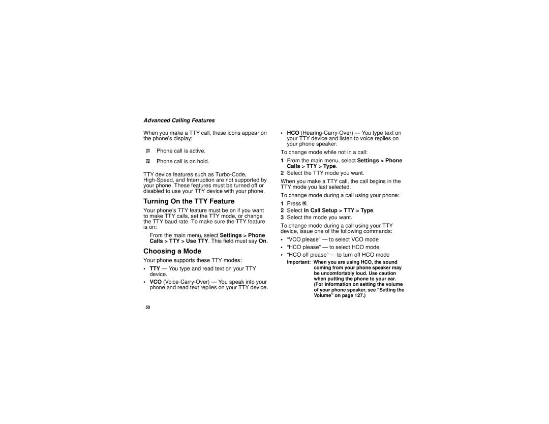 Motorola i455 manual Turning On the TTY Feature, Choosing a Mode, Calls TTY Use TTY. This field must say On 