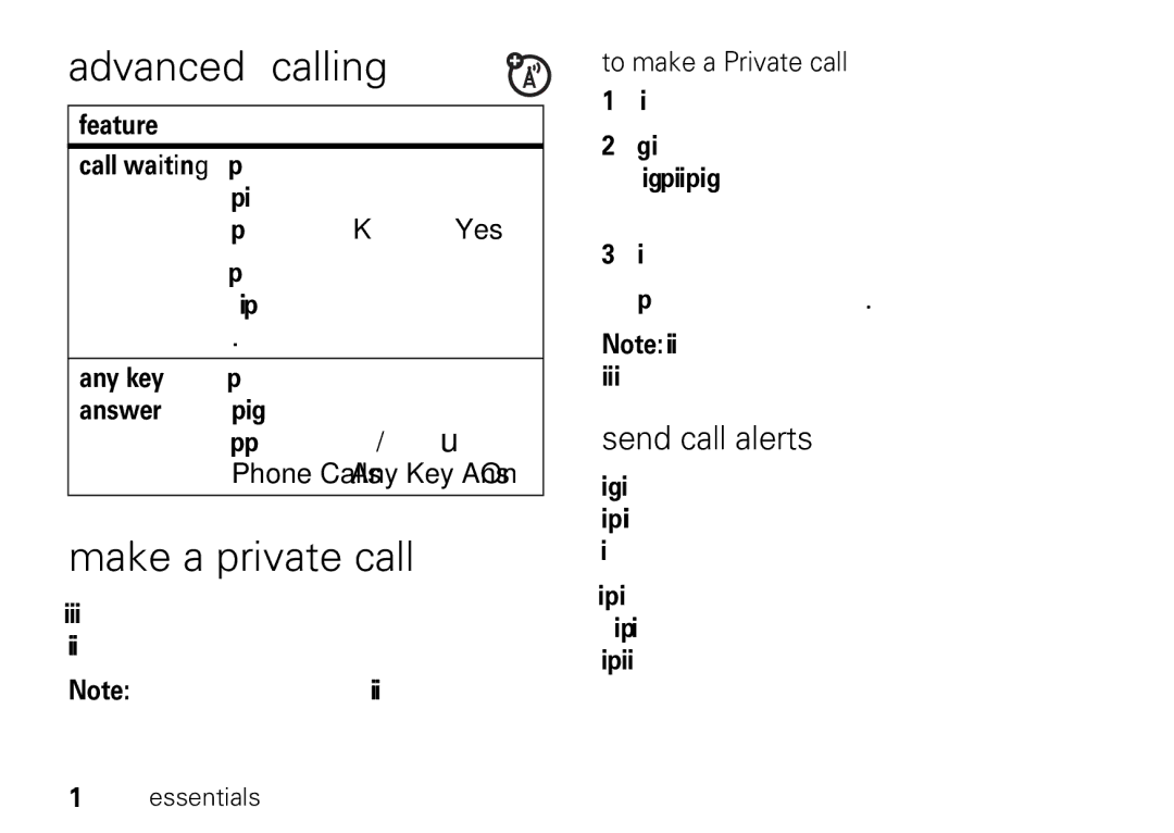 Motorola I465 manual Advanced calling, Make a private call, Send call alerts, Feature, Any key To answer phone calls by 