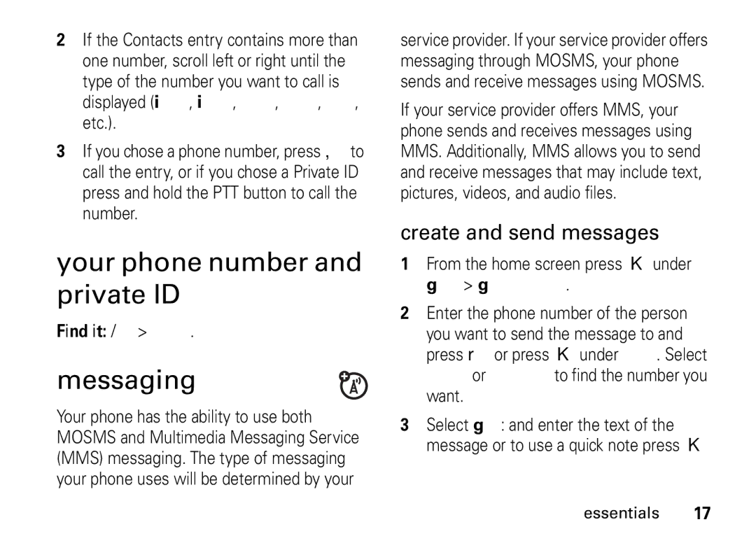 Motorola I465 manual Your phone number and private ID, Messaging, Create and send messages, Find it / My Info 