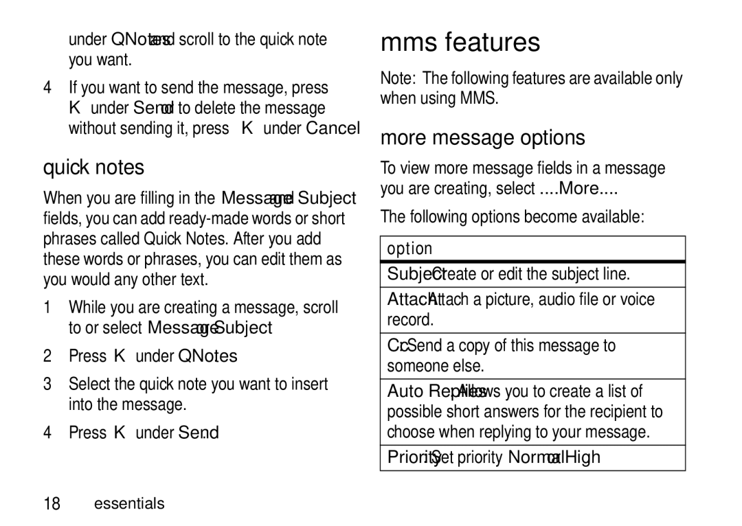 Motorola I465 manual Mms features, Quick notes, More message options, Under QNotes and scroll to the quick note you want 