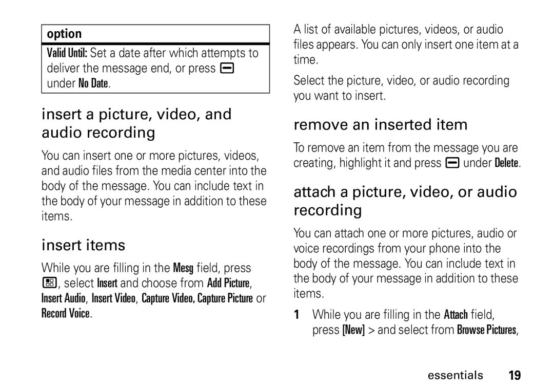 Motorola I465 manual Insert a picture, video, and audio recording, Insert items, Remove an inserted item 