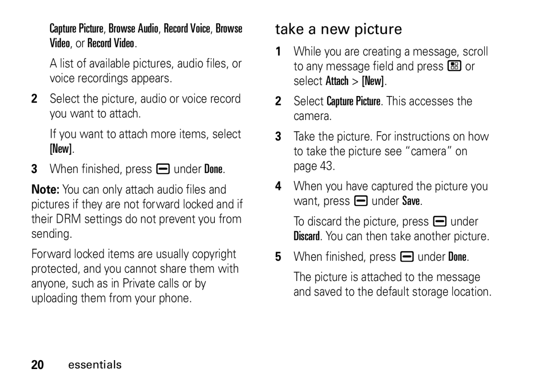 Motorola I465 manual Take a new picture, When finished, press K under Done 