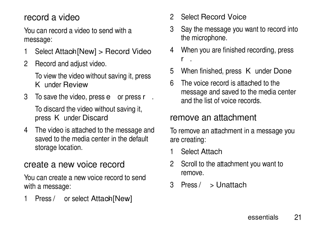 Motorola I465 manual Record a video, Create a new voice record, Remove an attachment 