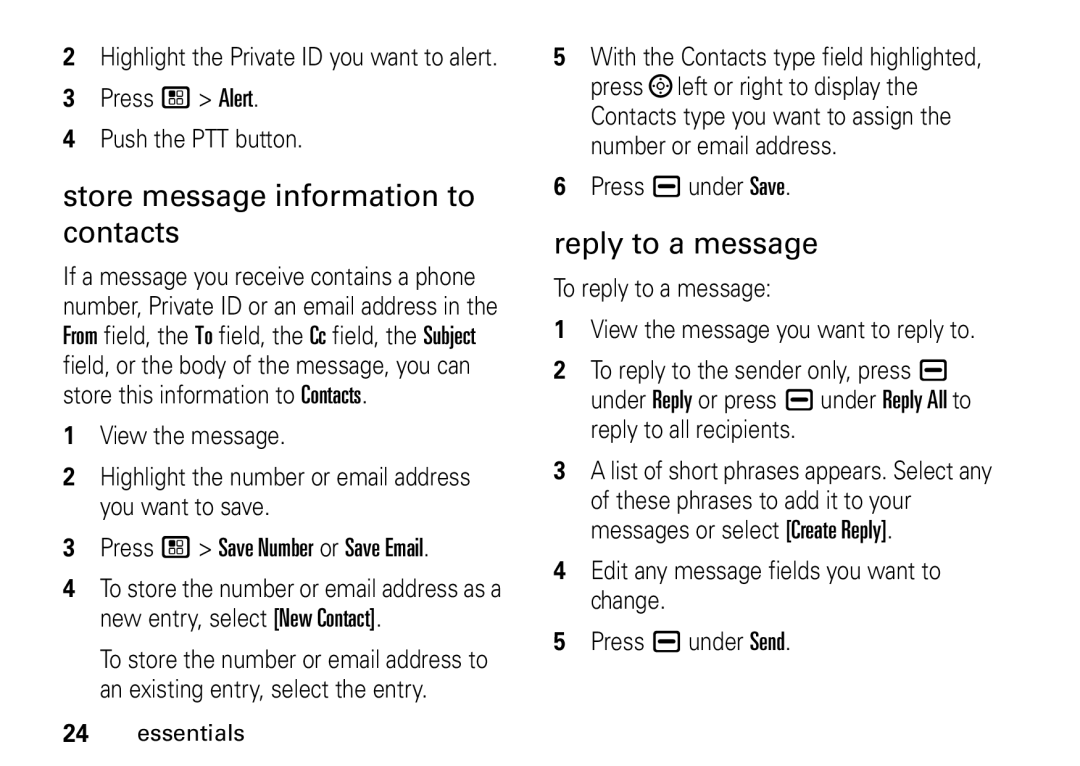 Motorola I465 manual Store message information to contacts, Reply to a message, Press K under Save 