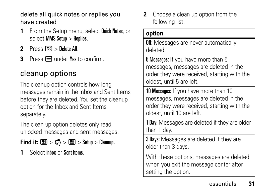 Motorola I465 manual Cleanup options, Delete all quick notes or replies you have created 