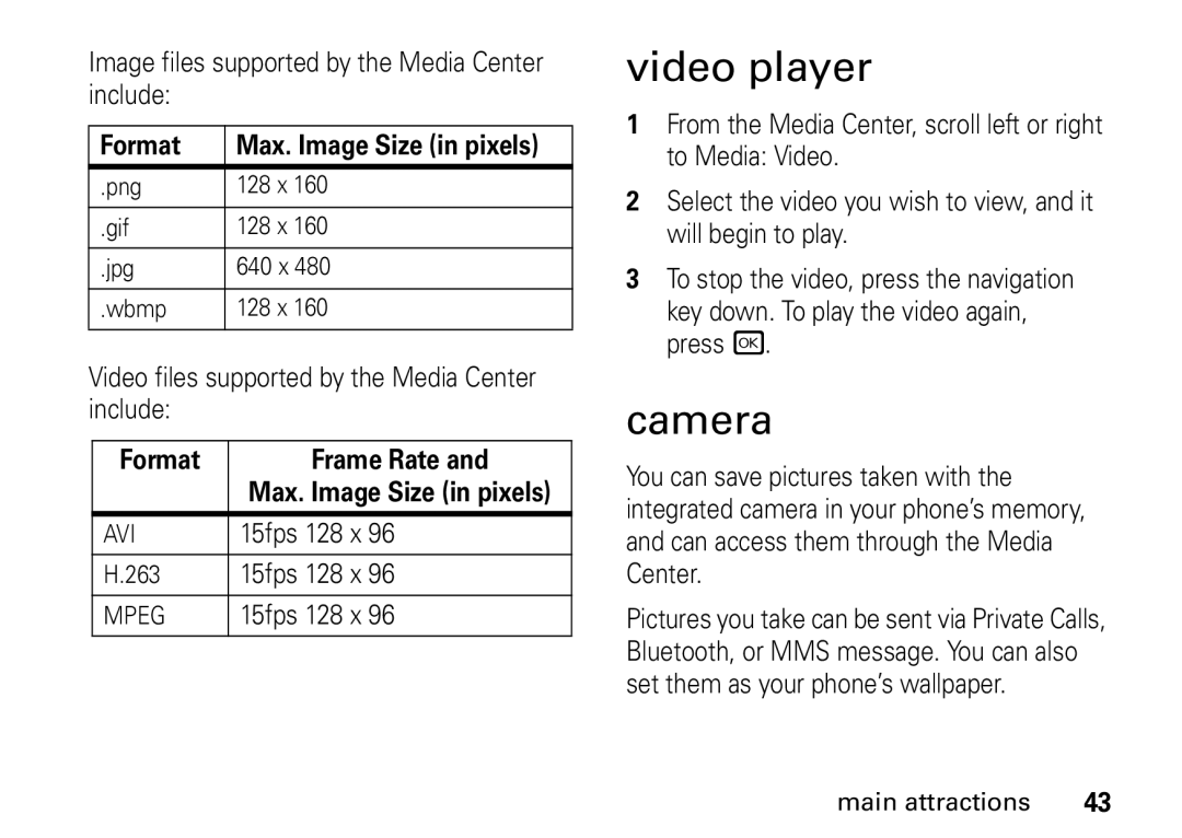 Motorola I465 manual Video player, Camera, Format Frame Rate 