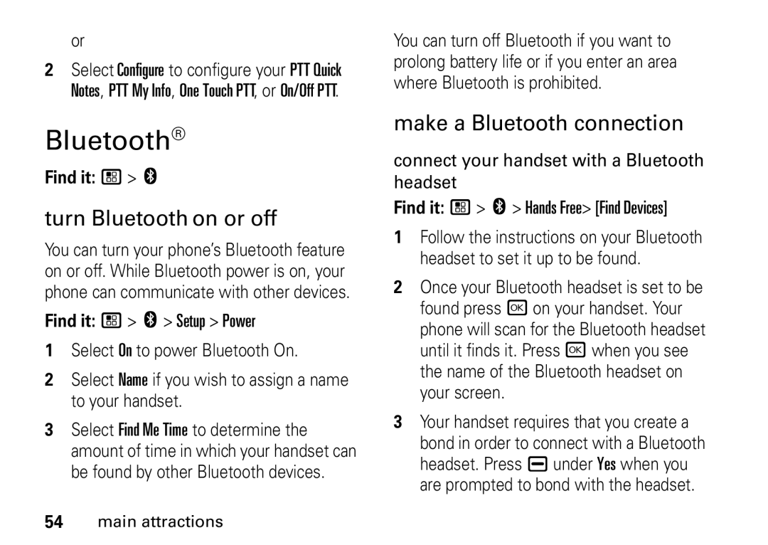 Motorola I465 manual Turn Bluetooth on or off, Make a Bluetooth connection, Find it / c 