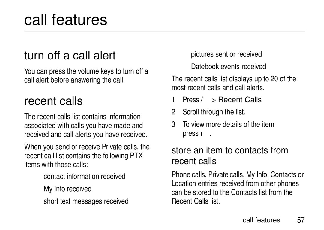 Motorola I465 manual Call features, Turn off a call alert, Recent calls, Store an item to contacts from recent calls 