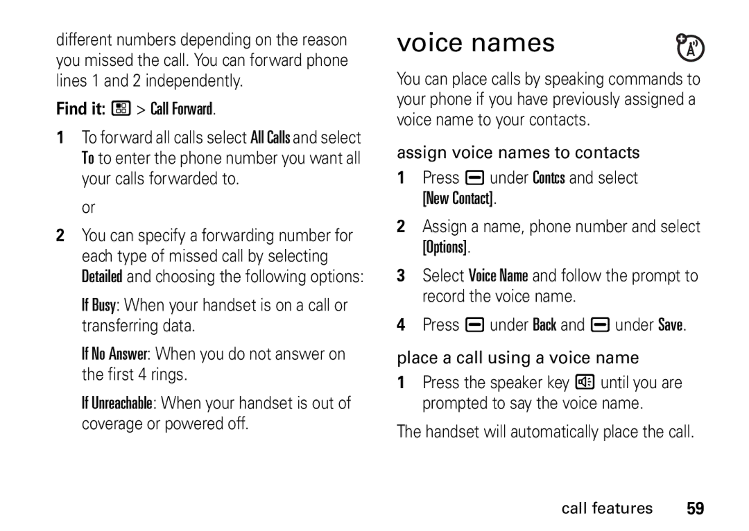 Motorola I465 manual Voice names, Find it / Call Forward, Handset will automatically place the call 