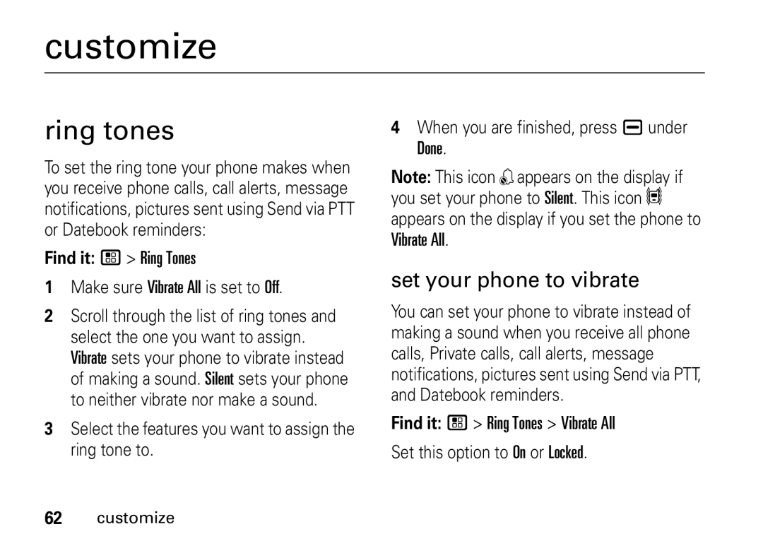 Motorola I465 Customize, Ring tones, Set your phone to vibrate, Find it / Ring Tones Make sure Vibrate All is set to Off 