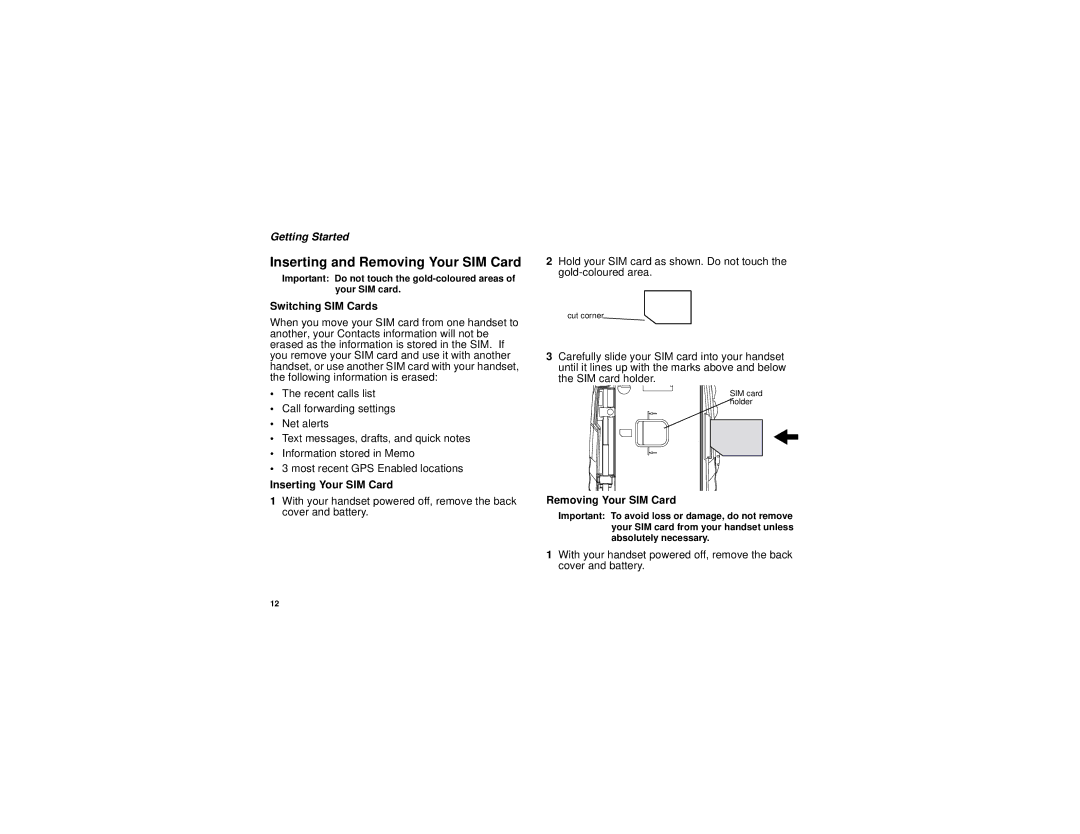 Motorola I530 manual Inserting and Removing Your SIM Card, Switching SIM Cards, Inserting Your SIM Card 