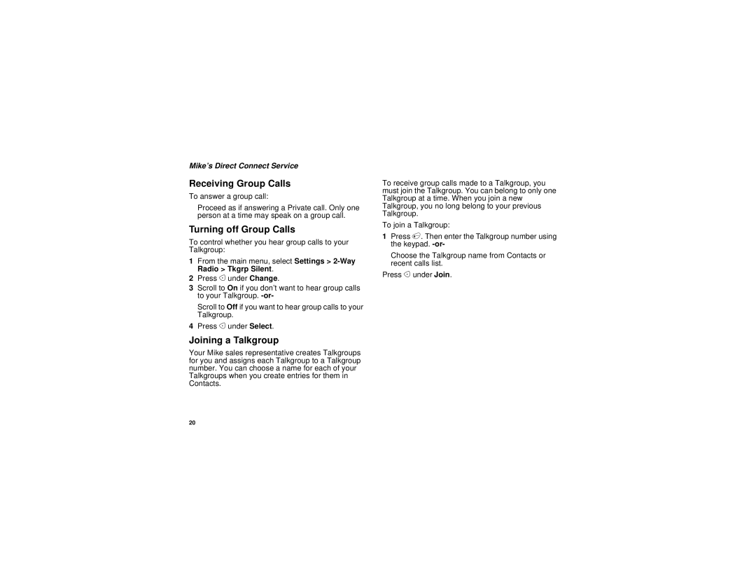 Motorola I530 manual Receiving Group Calls, Turning off Group Calls, Joining a Talkgroup 