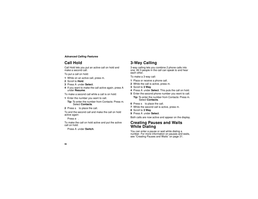 Motorola I530 manual Call Hold, Way Calling, Creating Pauses and Waits While Dialing 