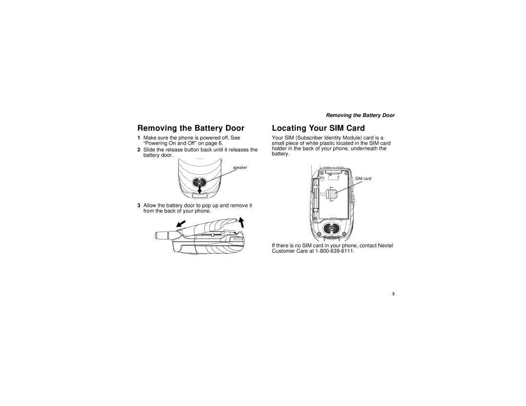 Motorola I530 manual Removing the Battery Door, Locating Your SIM Card 