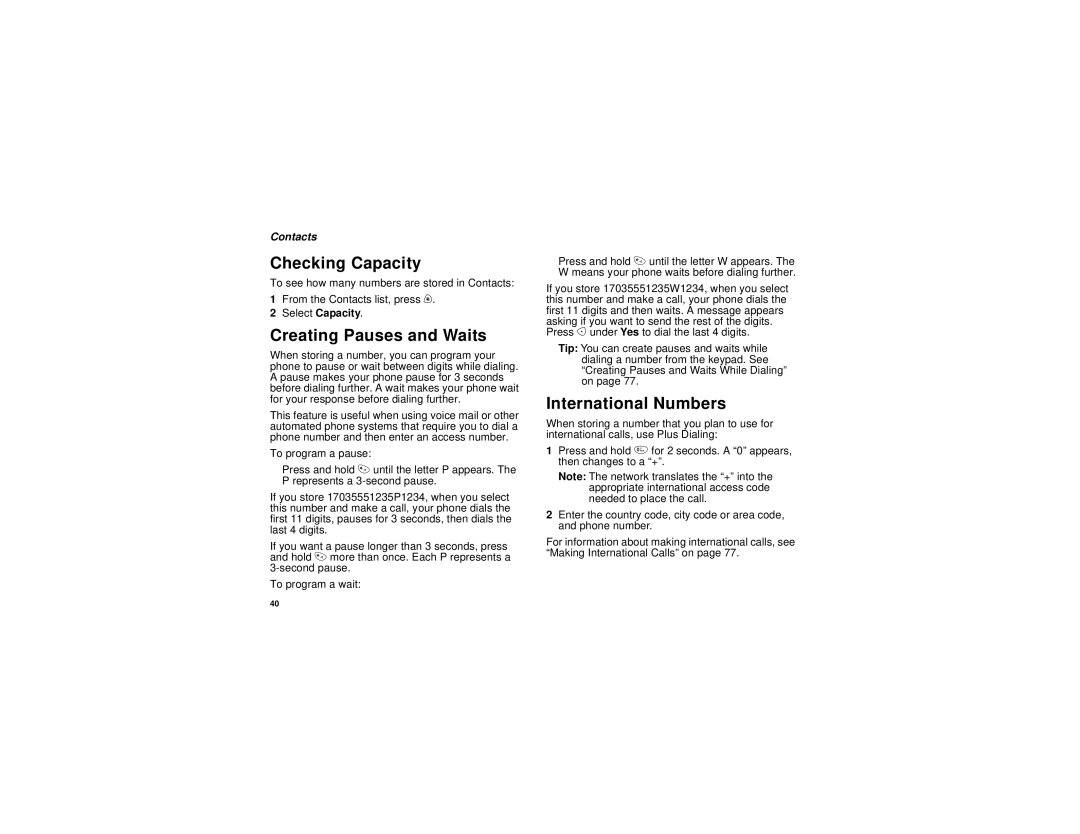 Motorola I530 manual Checking Capacity, Creating Pauses and Waits, International Numbers 