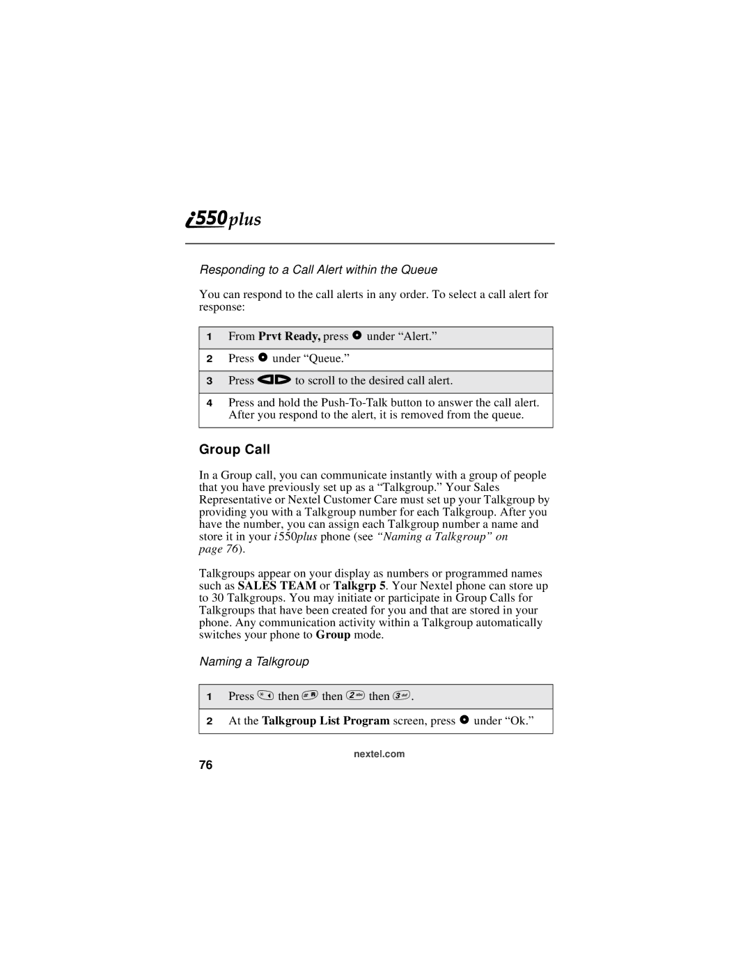 Motorola i550plus manual Group Call, Responding to a Call Alert within the Queue, Naming a Talkgroup 