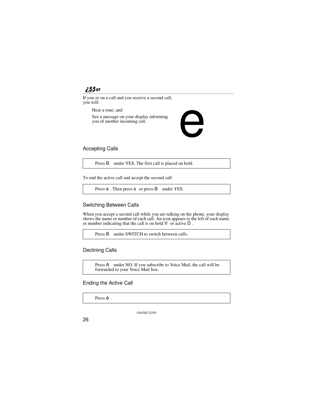 Motorola i55sr manual Accepting Calls, Switching Between Calls, Declining Calls, Ending the Active Call 