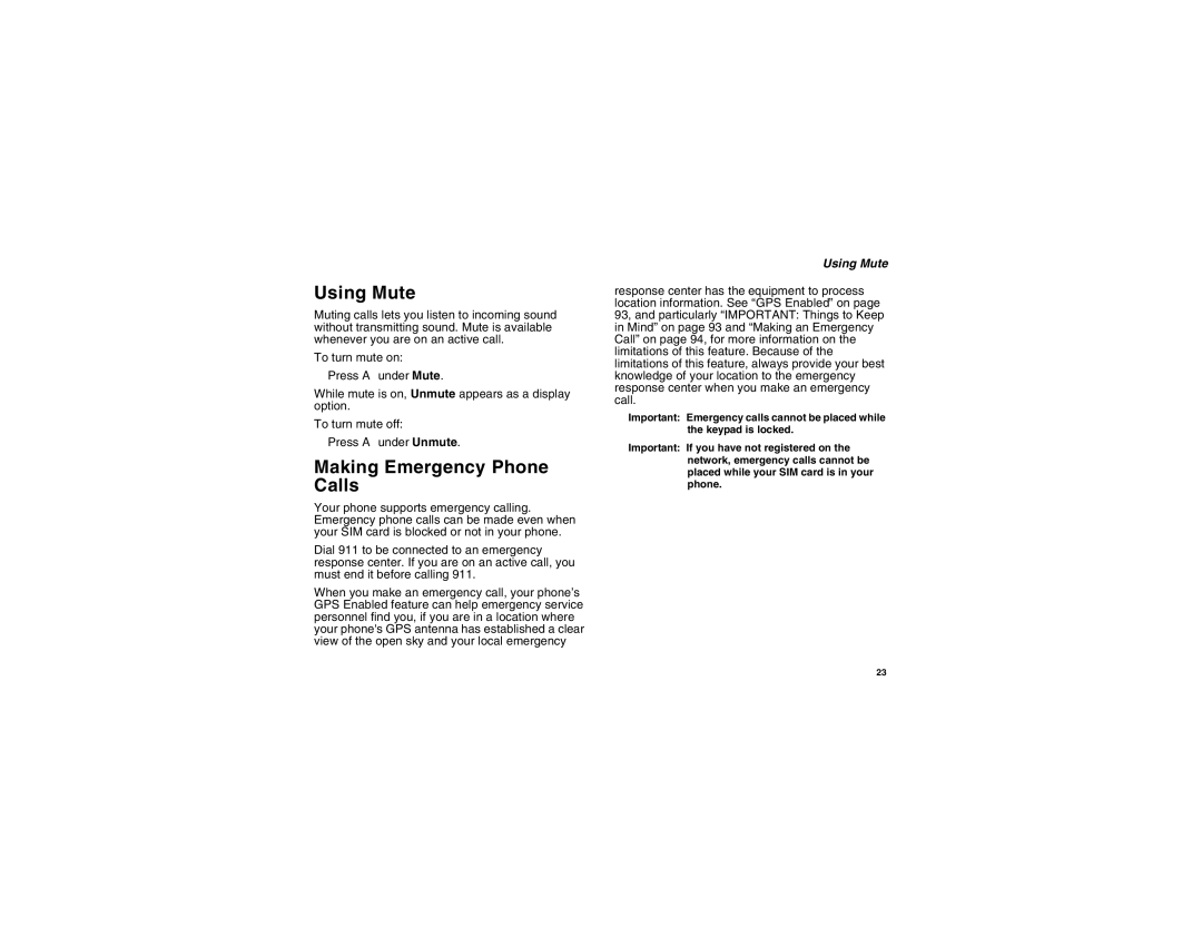 Motorola I560BLKSPT manual Using Mute, Making Emergency Phone Calls 