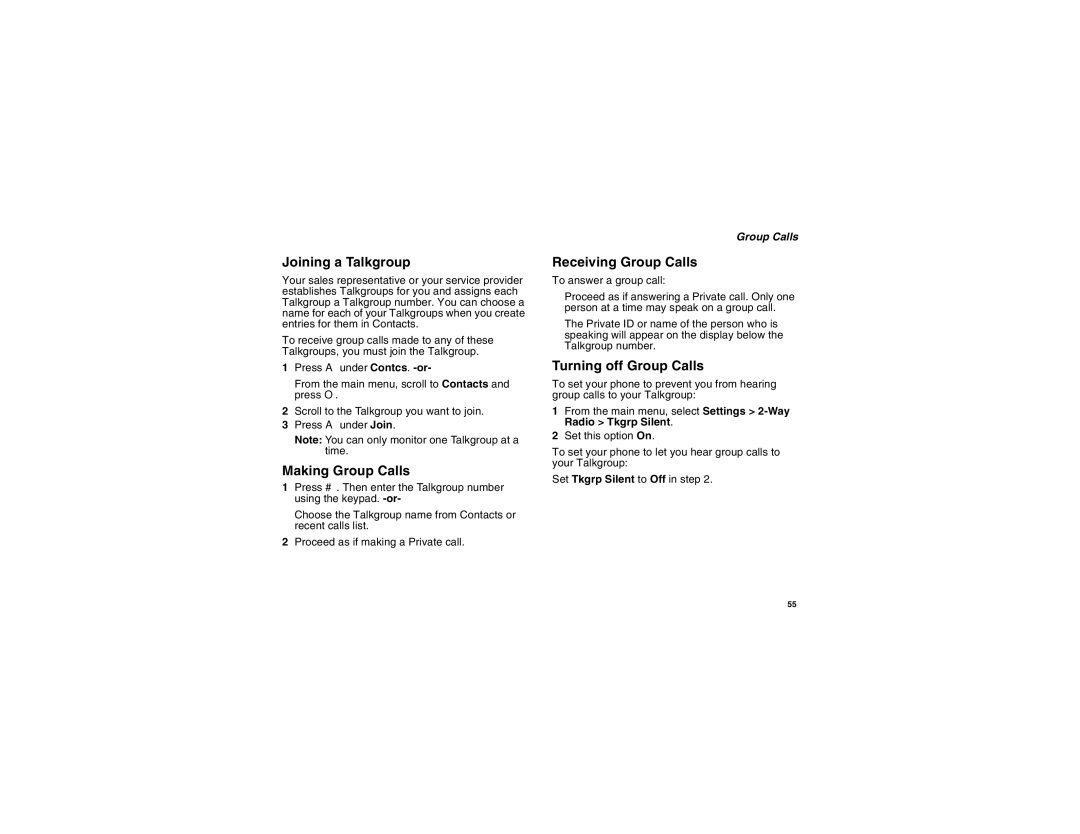 Motorola I560BLKSPT manual Joining a Talkgroup, Making Group Calls, Receiving Group Calls, Turning off Group Calls 